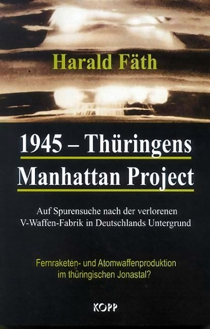 1945 – Thüringens Manhatten Project