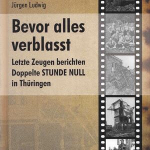 Bevor alles verblasst